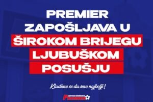 Premier zapošljava u Širokom, Posušju i Ljubuškom: Postani dio tima najveće i najbolje kladionice u BiH