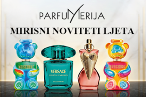 Parfumerija M Međugorje – otkrijte luksuzne parfeme i mirisne novitete ovog ljeta