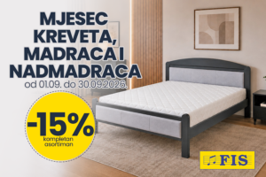 Mjesec kreveta, madraca i nadmadraca u FIS centrima
